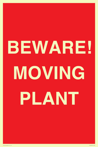BEWARE! MOVING PLANT